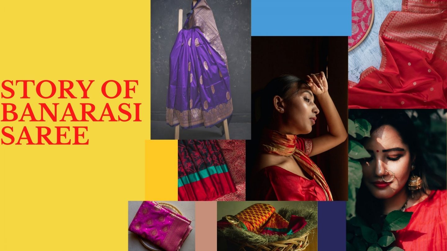 The Story of Banarasi Saree